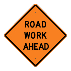 Road Work Ahead Sign-trafficsafetywarehouse.com