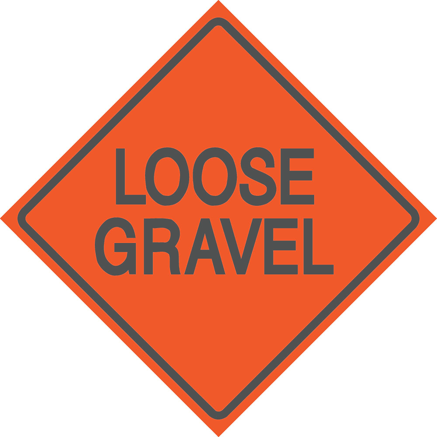 Reflective Water-Resistant LOOSE GRAVEL Sign