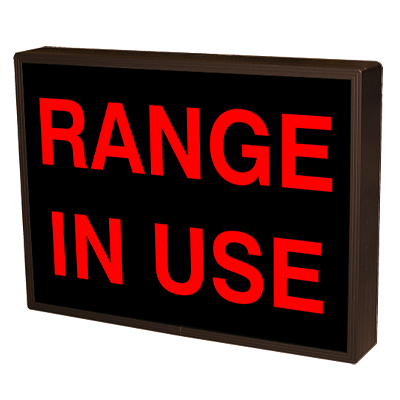 RANGE IN USE LED Sign
