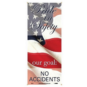 Pride in Safety - Our Goal No Accidents Sign