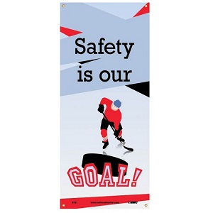 Safety is Our Goal 60" x 26"