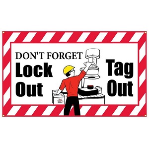 Dont Forget Lock Out/Tag Out