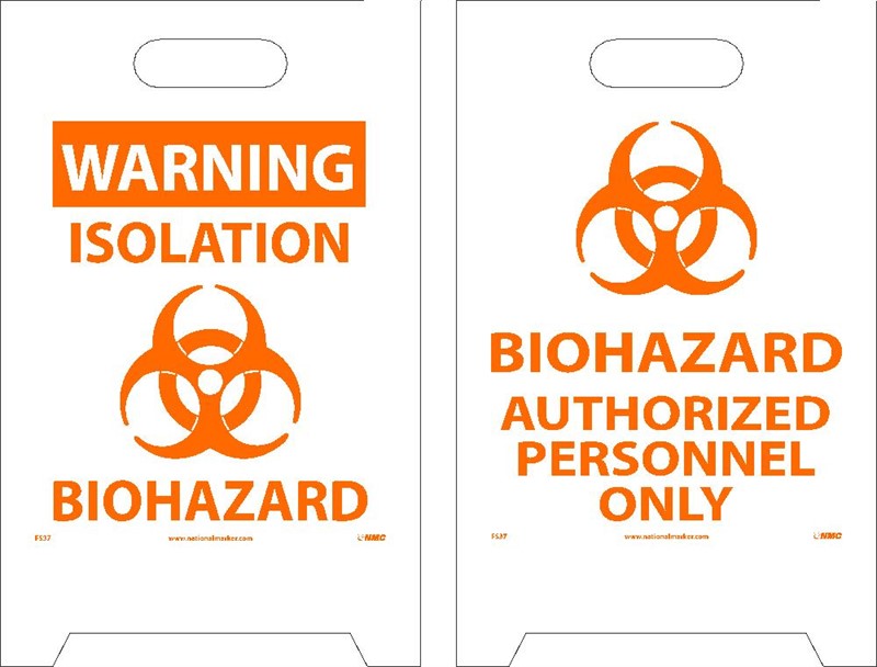 Warning - Isolation Biohazard