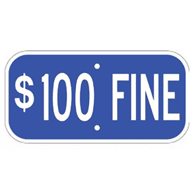 Aluminum Disabled Fine Sign ($100 Fine Blue & White)