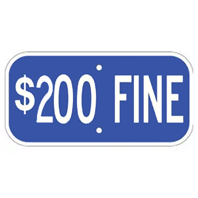 Aluminum Disabled Fine Sign ($200 Fine Blue & White)