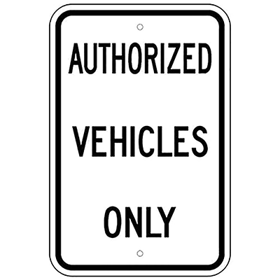 Aluminum Authorized Vehicles Only Sign