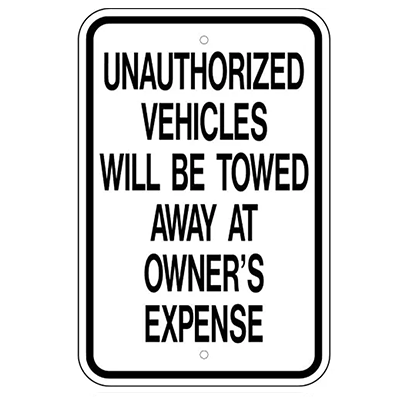 Aluminum Unauthorized Vehicles Will Be Towed Sign