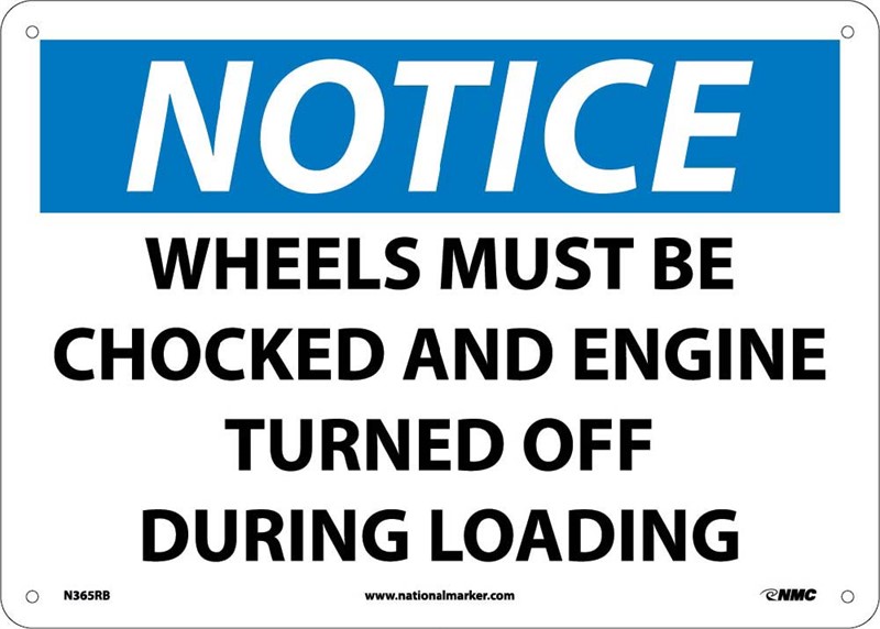 Wheels Must Be Chocked and Engine Turned Off
