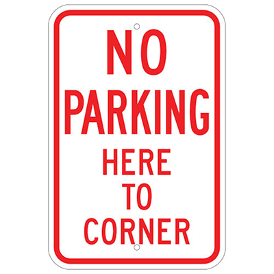 Aluminum No Parking Here to Corner Sign