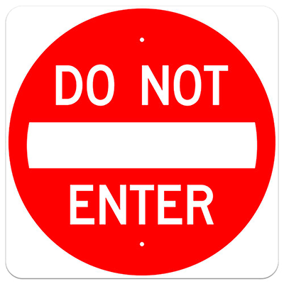 Aluminum Do Not Enter Symbol Sign (R5-1)