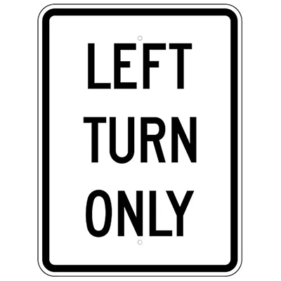 18" x 24" Aluminum LEFT TURN ONLY Sign