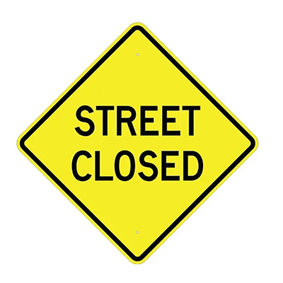 Aluminum Street Closed Sign (W-62)