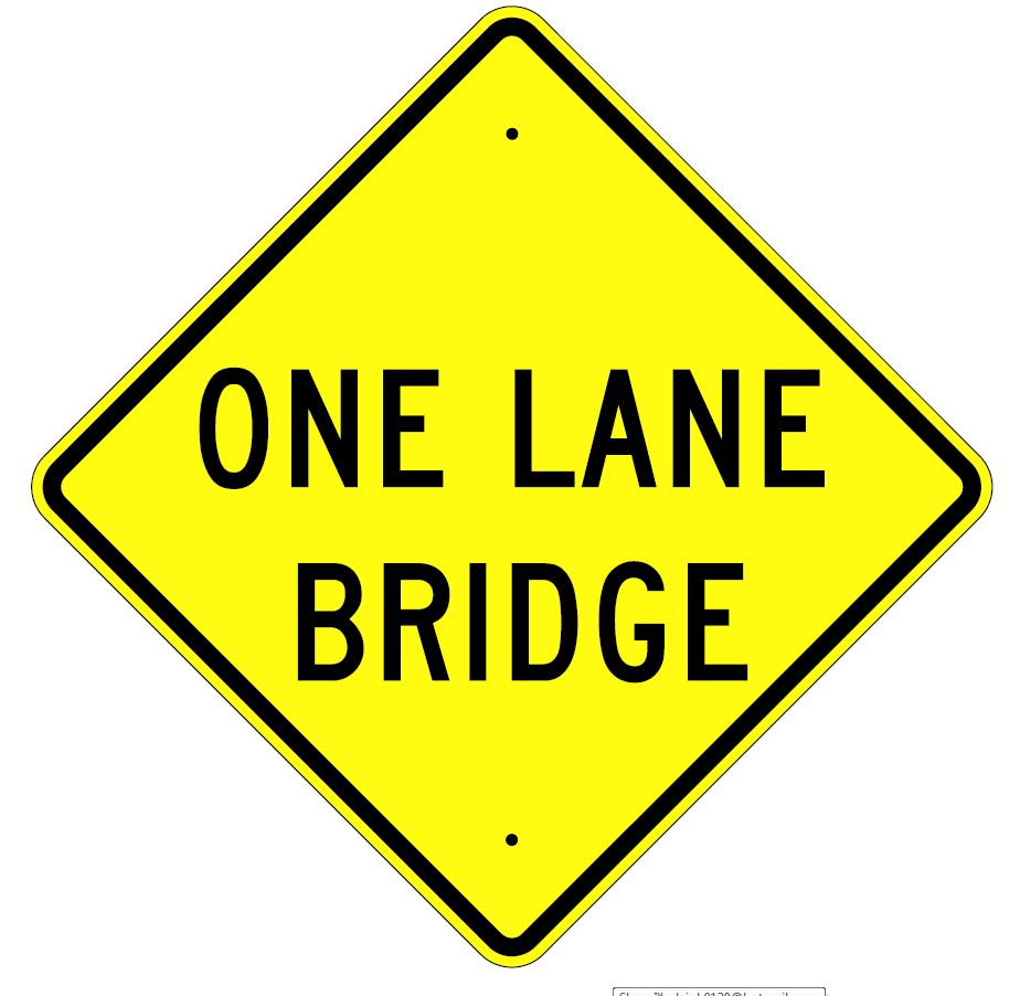 Aluminum One Lane Bridge Sign (W5-3)