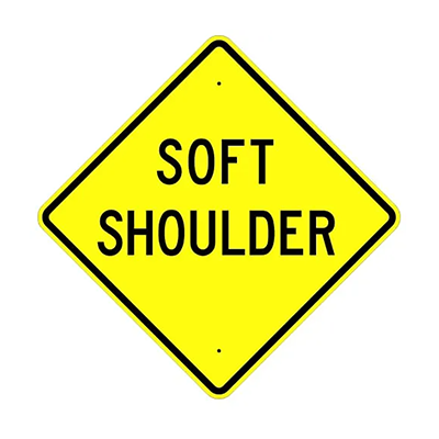Aluminum Soft Shoulder Sign (W8-4)