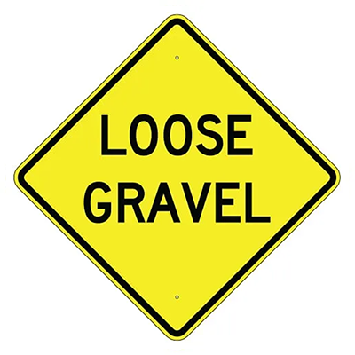 Aluminum Loose Gravel Sign (W8-7)