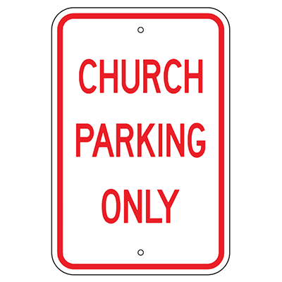 Aluminum Church Parking Only Sign