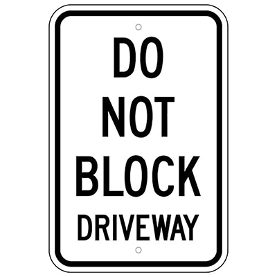 Aluminum Do Not Block Driveway Sign