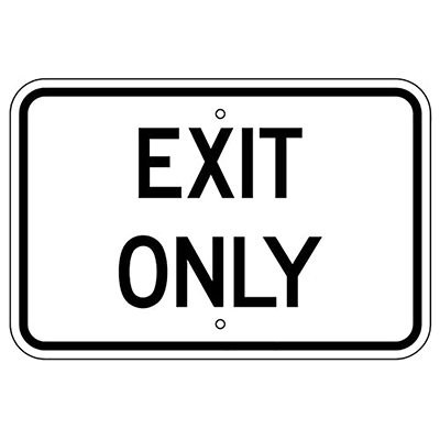 Aluminum Exit Only Sign