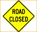 Road Closed Sign