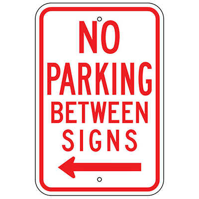 Aluminum No Parking Between Signs Sign (Left Arrow)