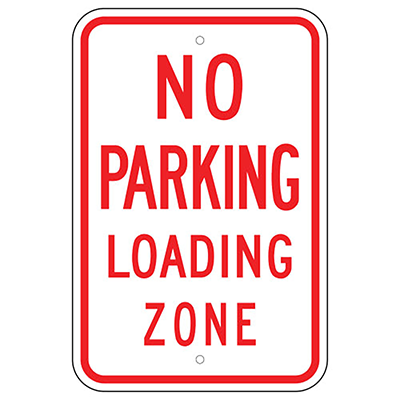 Aluminum No Parking Loading Zone Sign