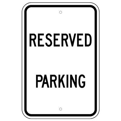 Aluminum Reserved Parking Sign