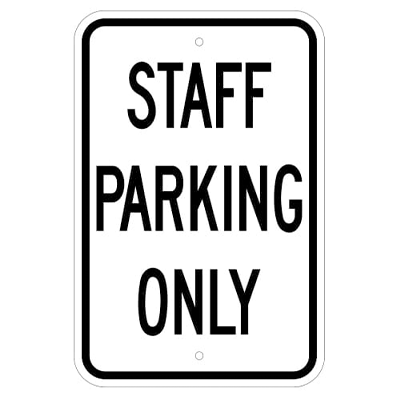 Aluminum Staff Parking Only Sign
