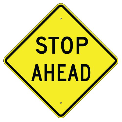 Aluminum Stop Ahead Sign (W3-1A)
