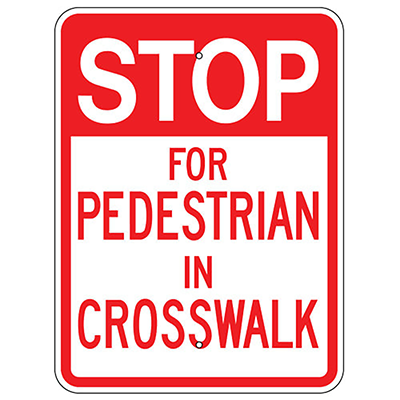 Aluminum Stop for Pedestrian in Crosswalk Sign